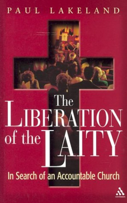 The Liberation of the Laity: In Search of an Accountable Church
