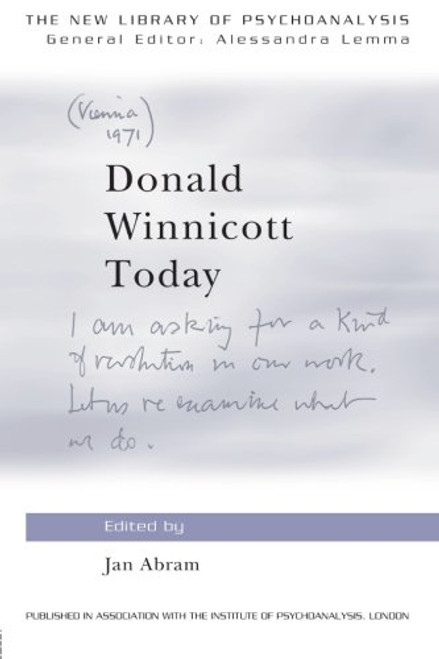 Donald Winnicott Today (The New Library of Psychoanalysis)