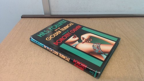 Mrs. Pollifax and the Golden Triangle Mrs. Pollifax and the Golden Triangle