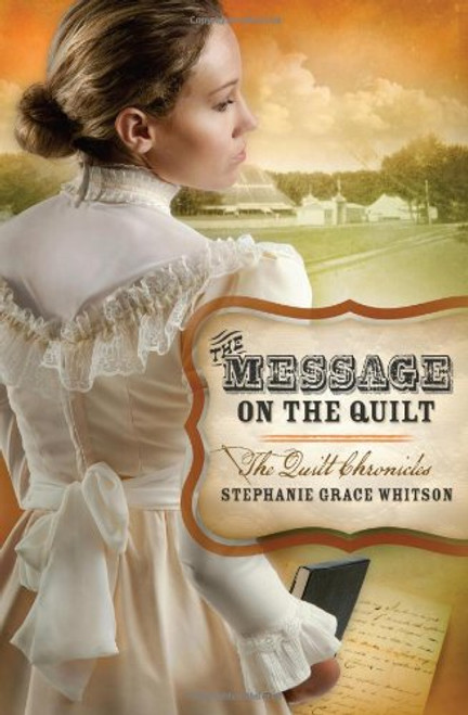 THE MESSAGE ON THE QUILT (The Quilt Chronicles)