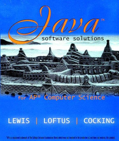 Java Software Solutions for Ap Computer Science