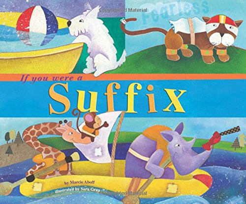 If You Were a Suffix (Word Fun)