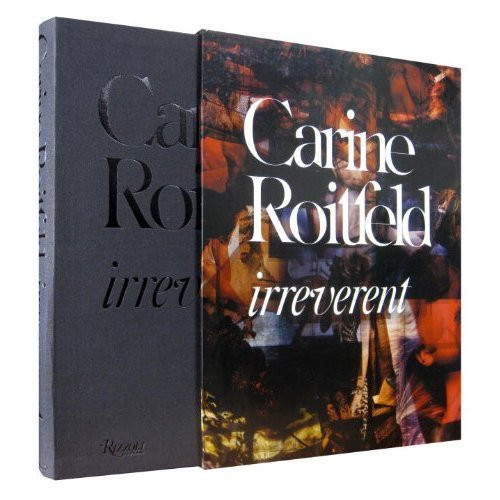 Carine Roitfeld:  Irreverent