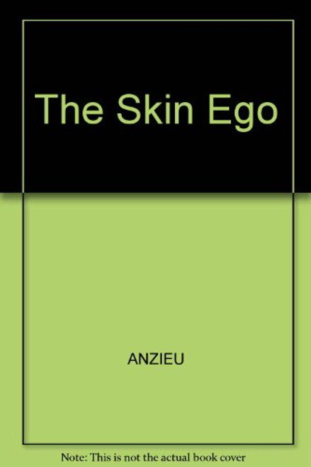 The Skin Ego (English and French Edition)