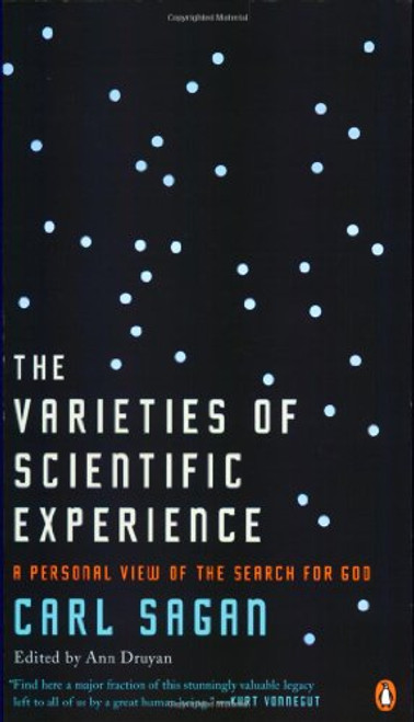 The Varieties of Scientific Experience: A Personal View of the Search for God The Varieties of Scientific Experience: A Personal View of the Search for God