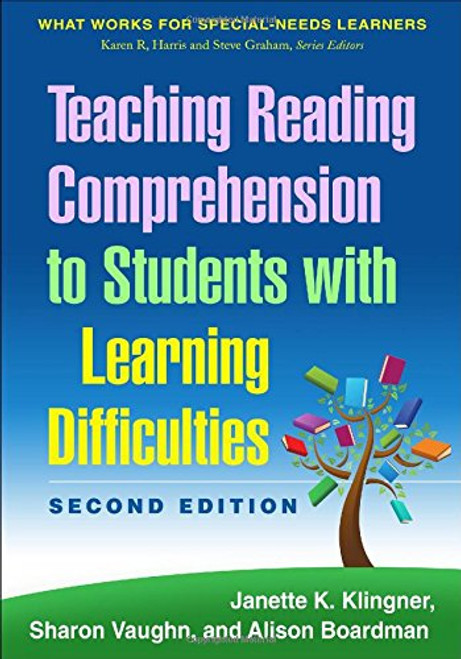 Teaching Reading Comprehension to Students with Learning Difficulties, 2/E (What Works for Special-Needs Learners)