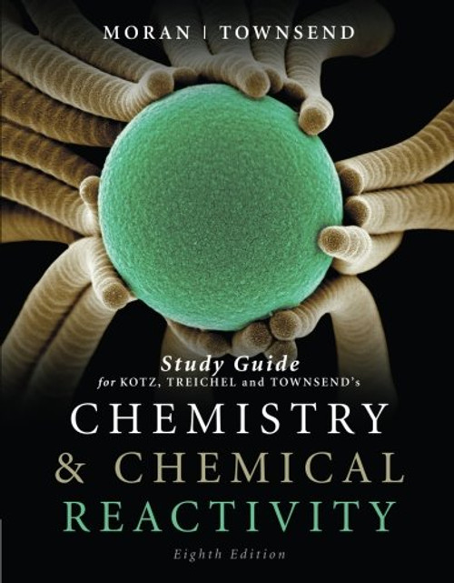 Study Guide for Chemistry and Chemical Reactivity, 8th