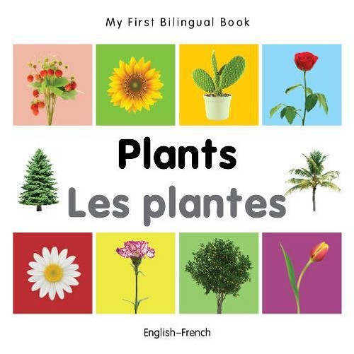 My First Bilingual BookPlants (EnglishFrench) (French and English Edition)