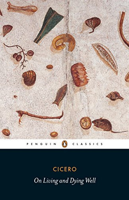 On Living and Dying Well (Penguin Classics)