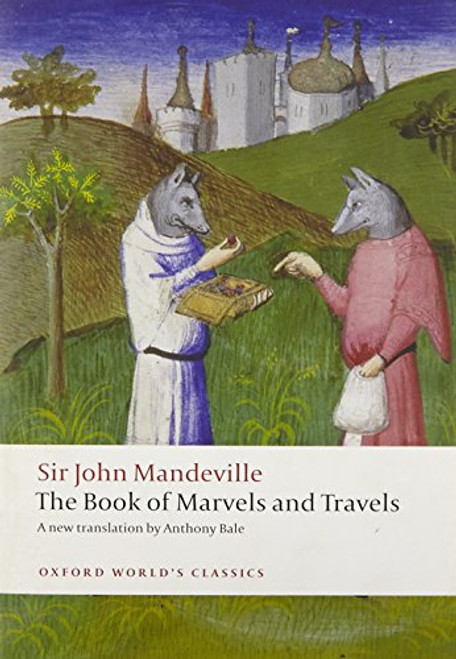 The Book of Marvels and Travels (Oxford World's Classics)