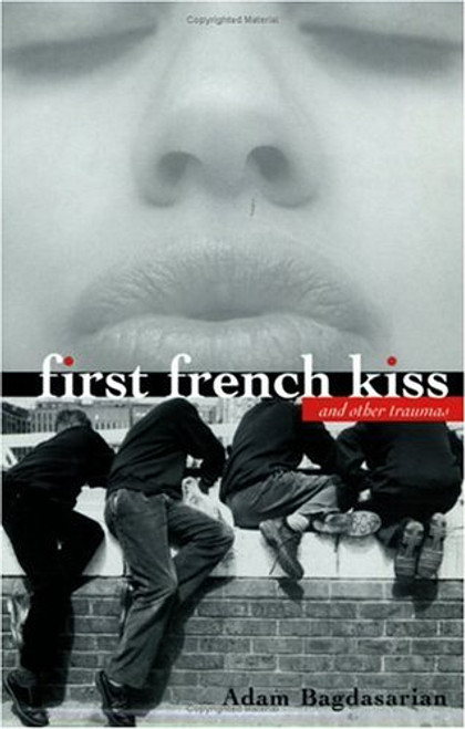 First French Kiss: and other traumas