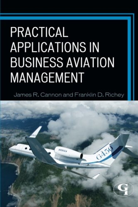 Practical Applications in Business Aviation Management