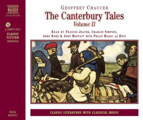 Canterbury Tales - Volume II (Classic Literature With Classical Music. Classic Fiction)