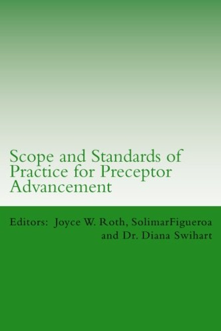 Scope and Standards of Practice for Preceptor Advancement