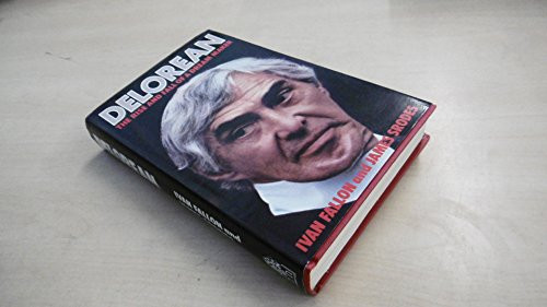 DeLorean: The Rise and Fall of a Dream Maker