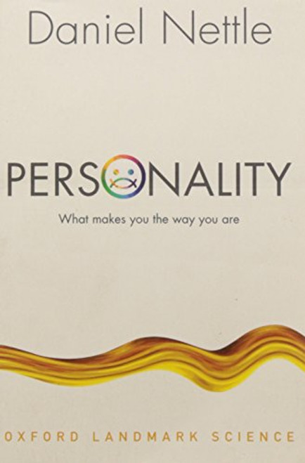 Personality: What Makes You the Way You Are (Oxford Landmark Science Series)