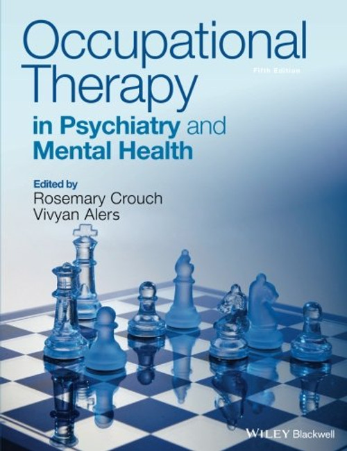 Occupational Therapy in Psychiatry and Mental Health