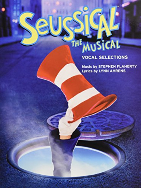 Seussical the Musical: Vocal Selections Seussical the Musical: Vocal Selections