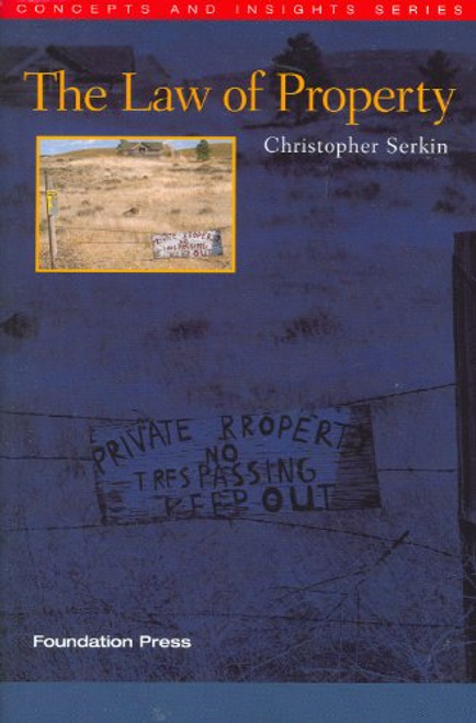 The Law of Property (Concepts and Insights)