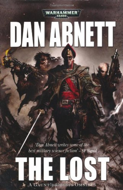 The Lost (Gaunt's Ghosts (Omnibus)) by Abnett, Dan (2010) Paperback