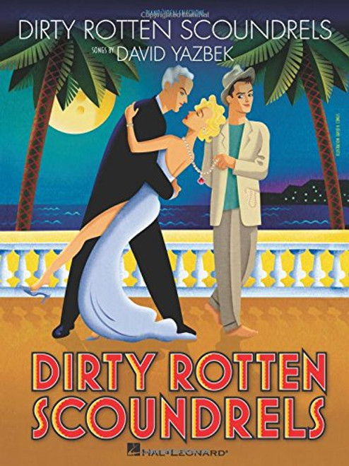 Dirty Rotten Scoundrels