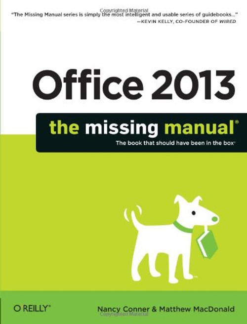 Office 2013: The Missing Manual