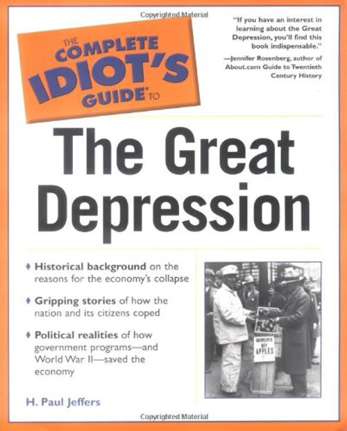 The Complete Idiot's Guide(R) to the Great Depression