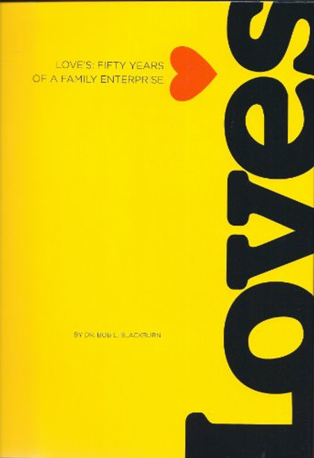 Love's: Fifty Years of a Family Enterprise