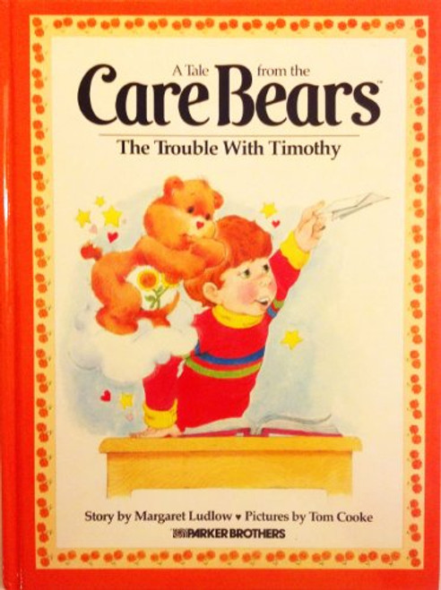 The Trouble With Timothy (A Tale from the Care Bears)