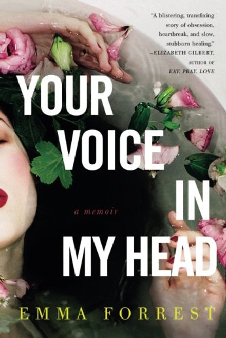 Your Voice in My Head: A Memoir