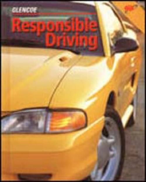 Responsible Driving Student Edition, Softcover Responsible Driving Student Edition, Softcover