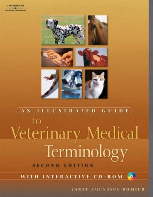 An Illustrated Guide to Veterinary Medical Terminology, Second edition