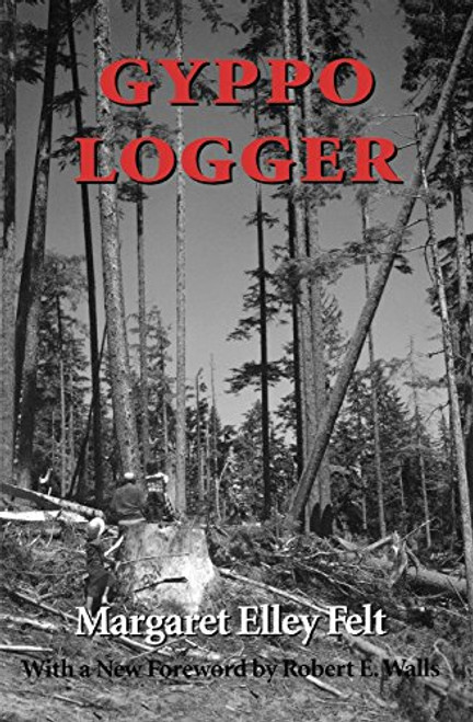 Gyppo Logger (Columbia Northwest Classics)