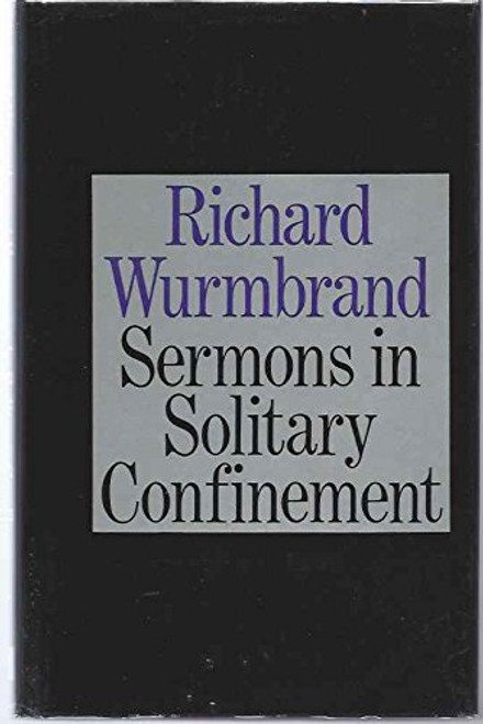 Sermons in Solitary Confinement