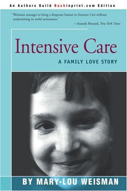 Intensive Care: A Family Love Story