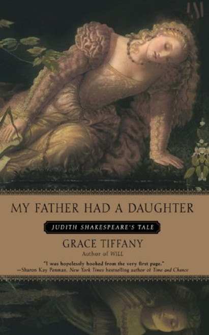 My Father Had a Daughter: Judith Shakespeare's Tale