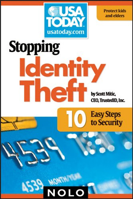Stopping Identity Theft: 10 Easy Steps to Security