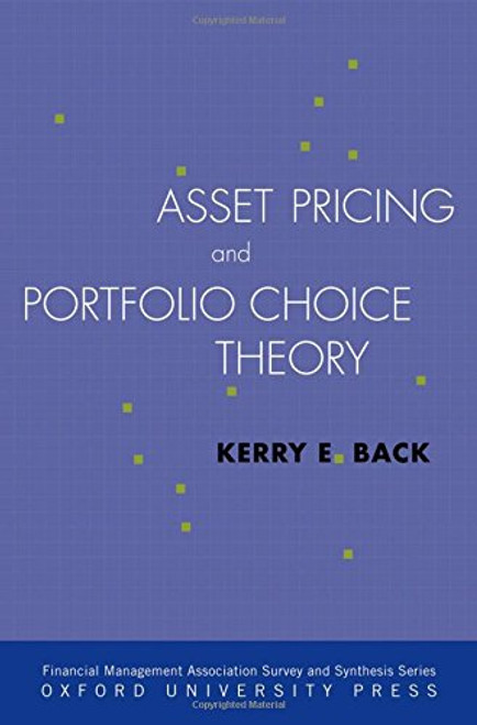 Asset Pricing and Portfolio Choice Theory (Financial Management Association Survey and Synthesis)