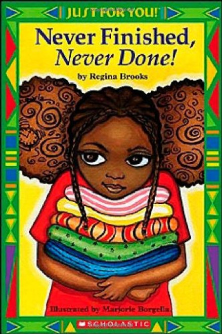 Just For You!: Never Finished, Never Done!