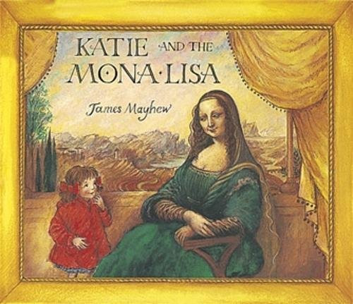 Katie and the Mona Lisa (Orchard Picturebooks)