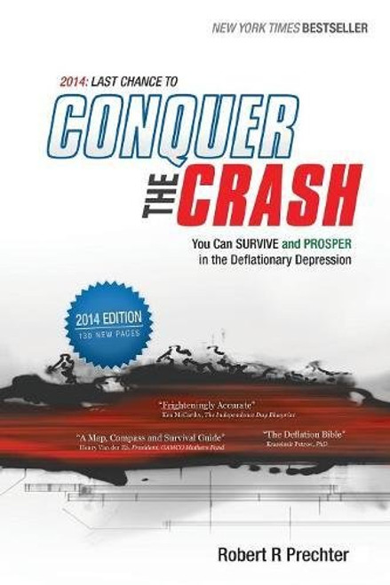 2014: Last Chance to Conquer The Crash 2014: Last Chance to Conquer The Crash