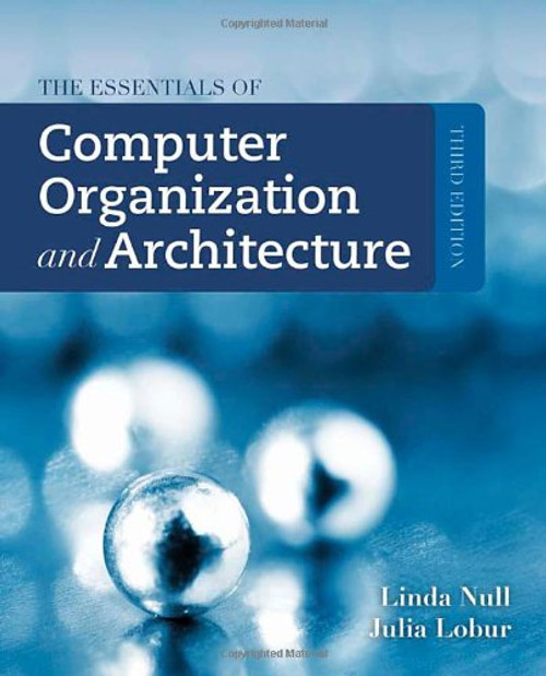 The Essentials of Computer Organization and Architecture