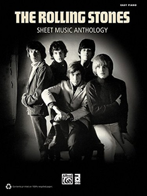 The Rolling Stones Sheet Music Anthology: Easy Piano The Rolling Stones Sheet Music Anthology: Easy Piano