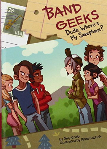 Dude, Wheres My Saxophone? (Band Geeks)