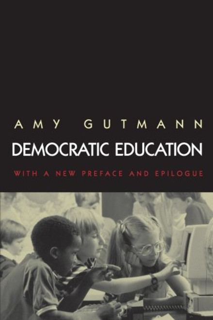 Democratic Education (Princeton Paperbacks)