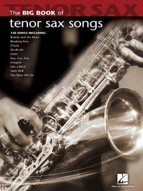 Big Book of Tenor Sax Songs (Big Book (Hal Leonard))