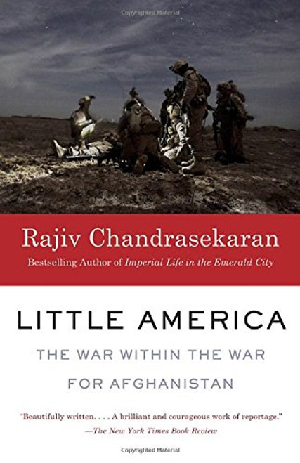 Little America: The War Within the War for Afghanistan