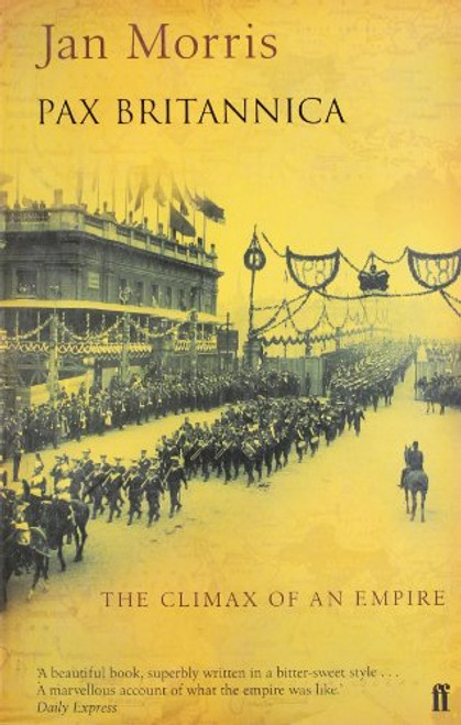 Pax Britannica Climax of an Empire