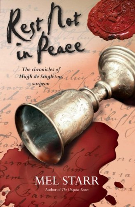 Rest Not in Peace (Chronicles of Hugh de Singleton, Surgeon)