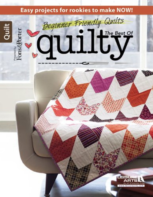 Best of Fons & Porter Beginner Friendly Quilts